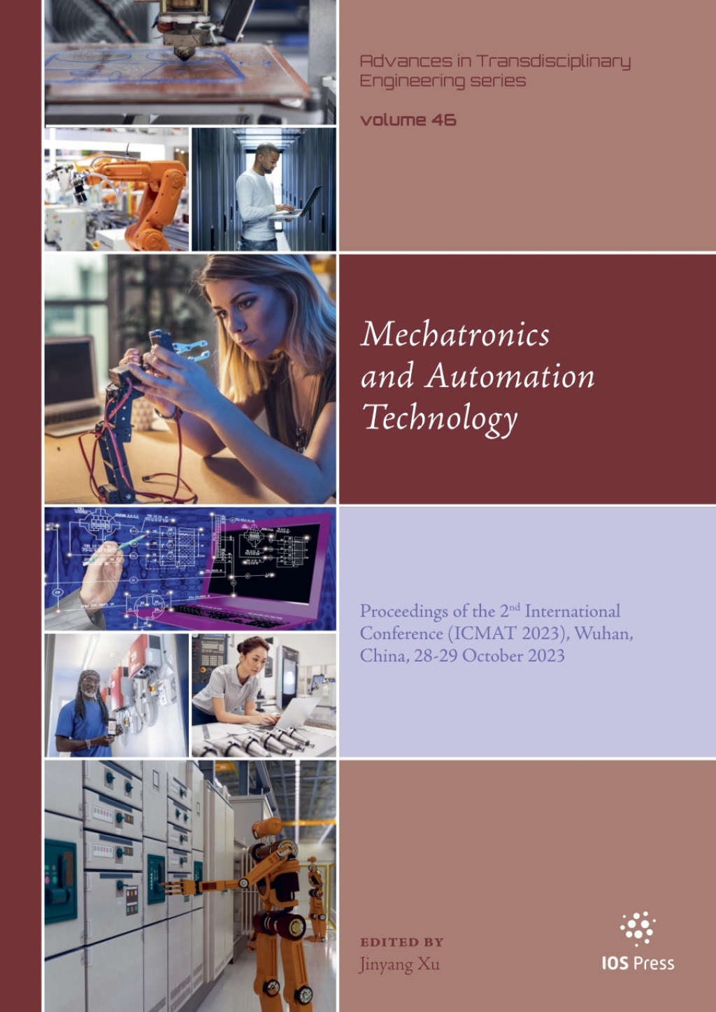 Mechatronics and Automation Technology Proceedings of the 2nd International Conference (ICMAT 2023), Wuhan, China, 28-29 October 2023 1st Edition â€“ PDF/EPUB Version Downloadable