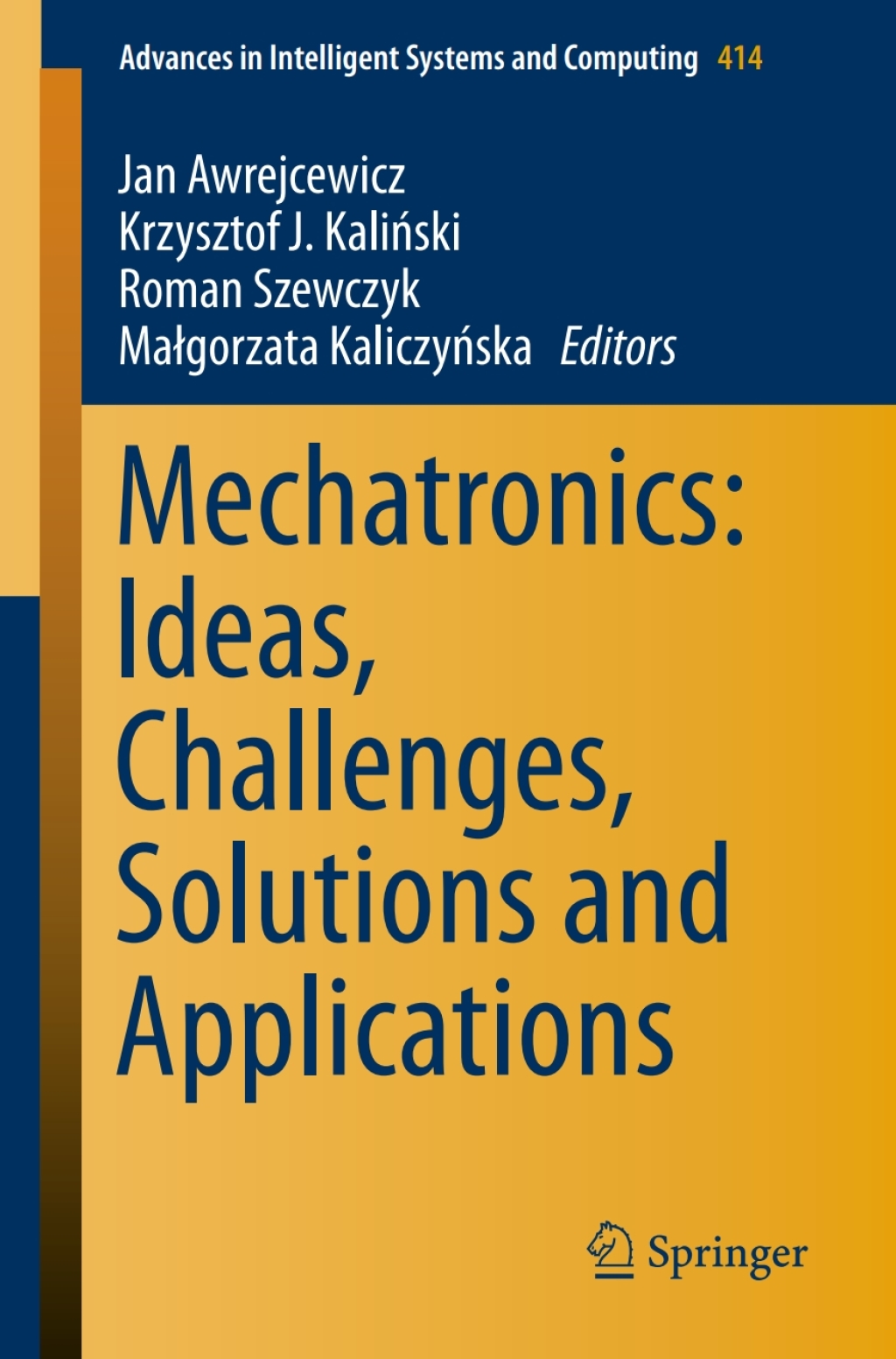 Mechatronics: Ideas, Challenges, Solutions and Applications  â€“ PDF/EPUB Version Downloadable