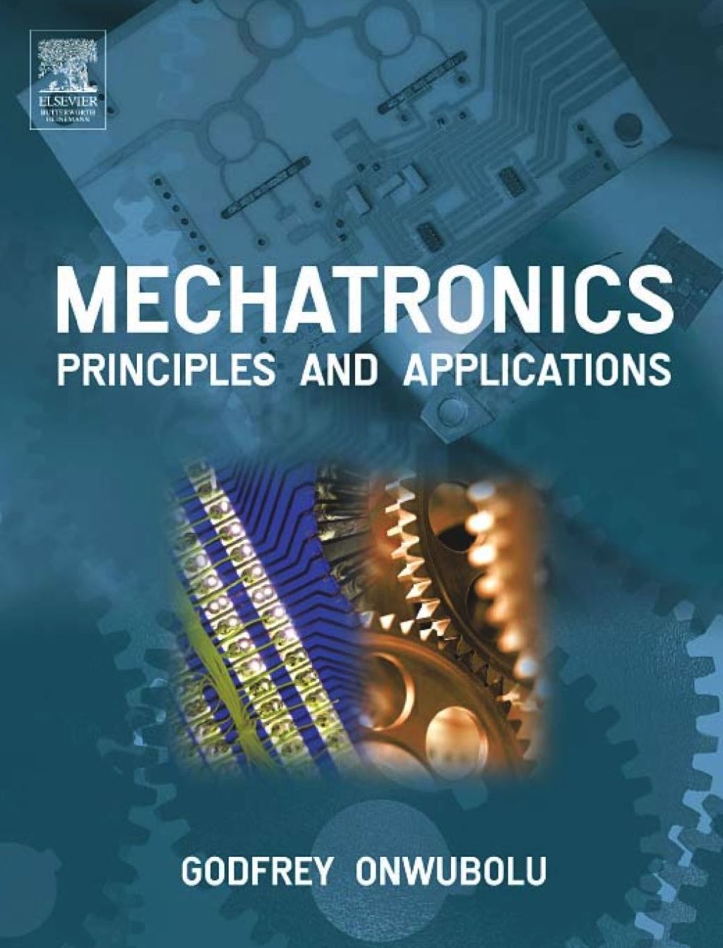 Mechatronics: Principles and Applications  â€“ PDF/EPUB Version Downloadable