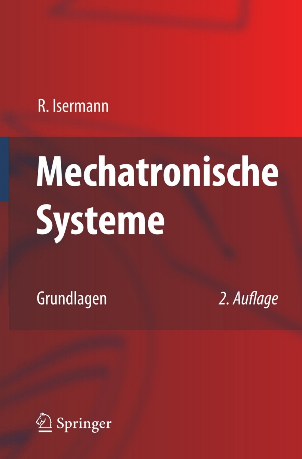 Mechatronische Systeme Grundlagen 2nd Edition â€“ PDF/EPUB Version Downloadable