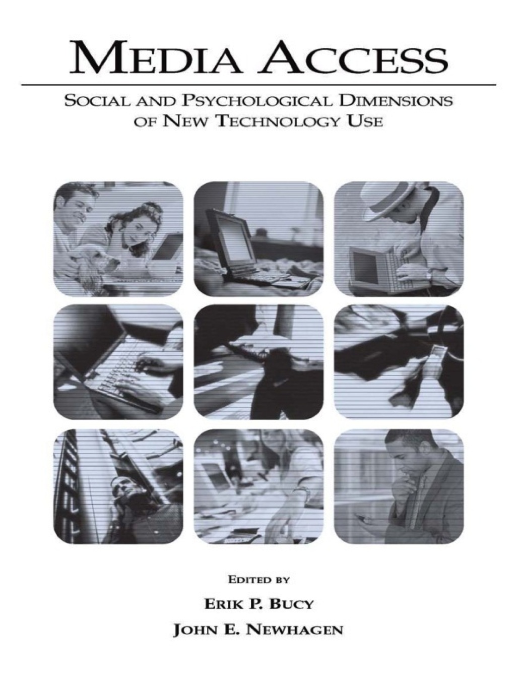 Media Access Social and Psychological Dimensions of New Technology Use 1st Edition â€“ PDF/EPUB Version Downloadable