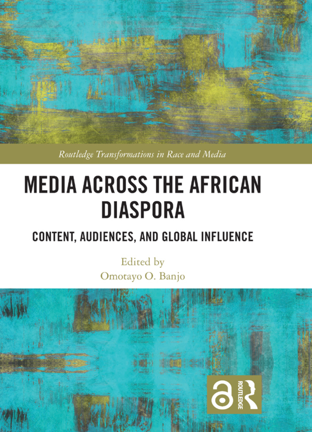 Media Across the African Diaspora Content, Audiences, and Influence 1st Edition â€“ PDF/EPUB Version Downloadable