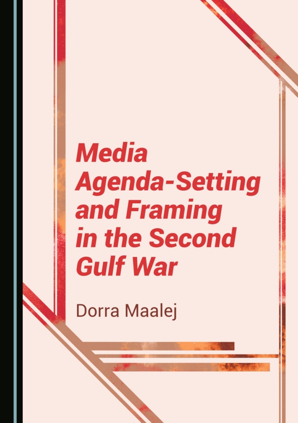 Media Agenda-Setting and Framing in the Second Gulf War 1st Edition â€“ PDF/EPUB Version Downloadable