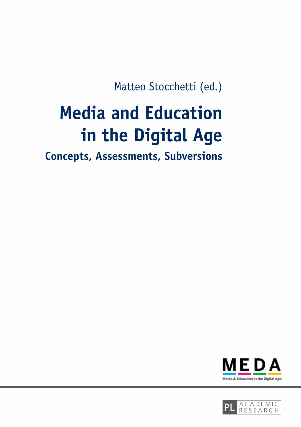 Media and Education in the Digital Age Concepts, Assessments, Subversions 1st Edition â€“ PDF/EPUB Version Downloadable