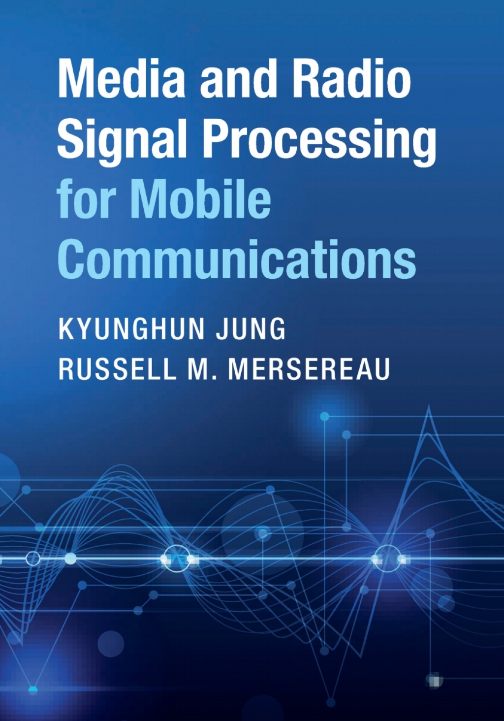 Media and Radio Signal Processing for Mobile Communications  â€“ PDF/EPUB Version Downloadable