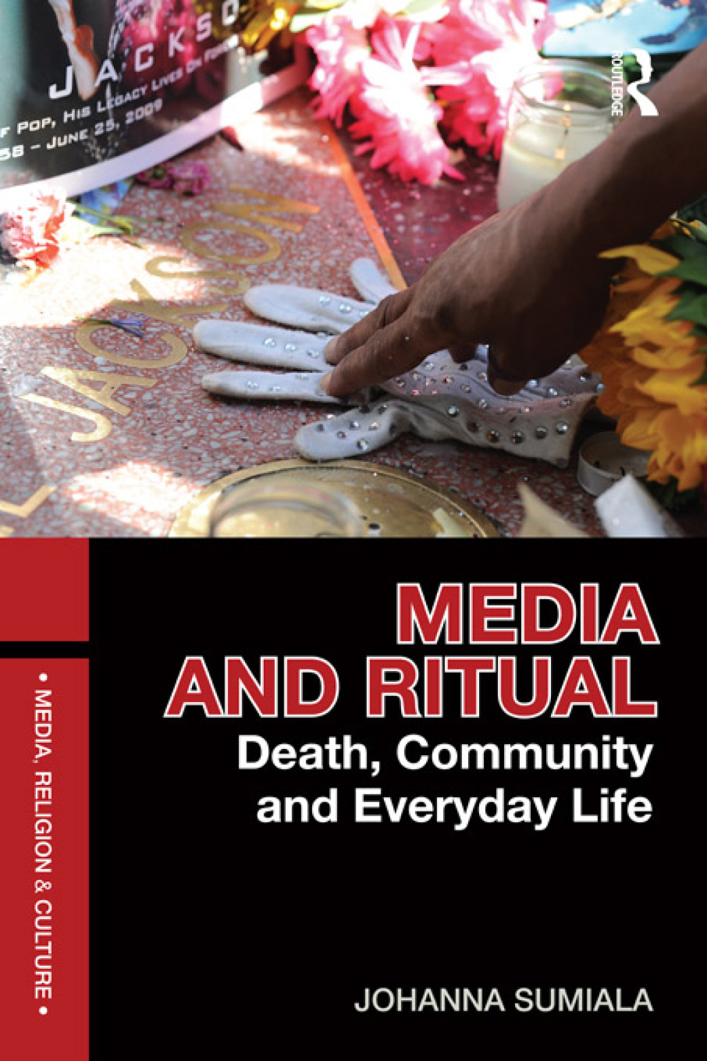 Media and Ritual Death, Community and Everyday Life 1st Edition â€“ PDF/EPUB Version Downloadable