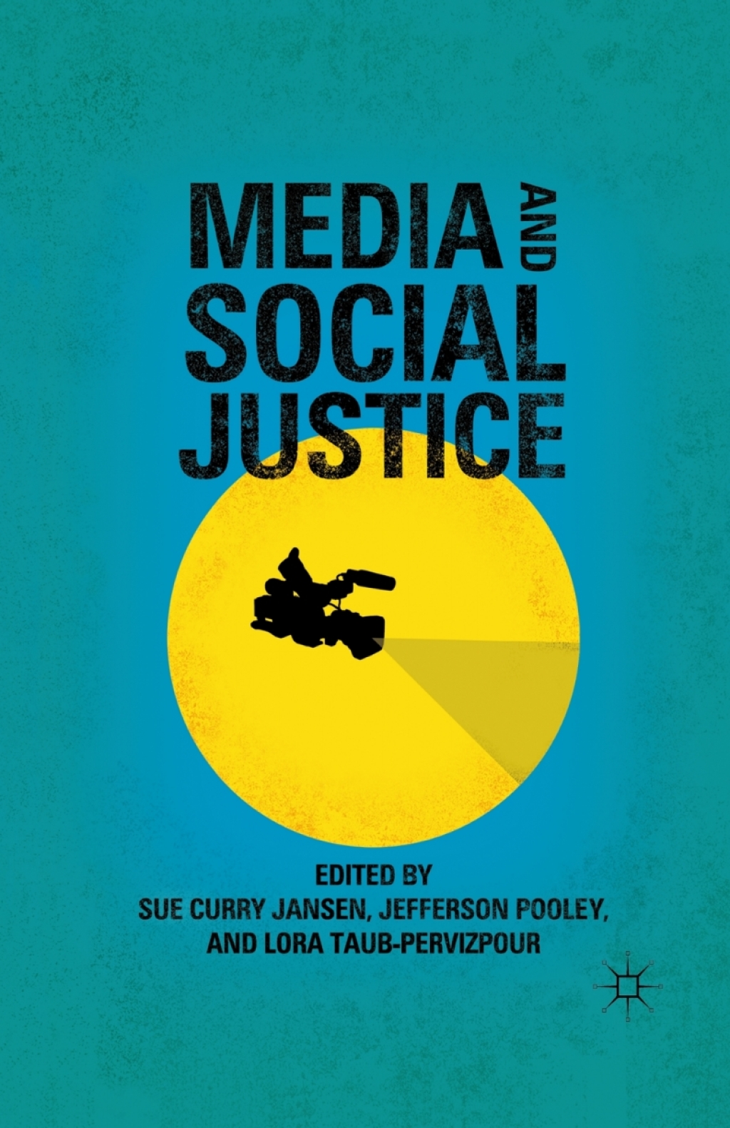 Media and Social Justice  â€“ PDF/EPUB Version Downloadable