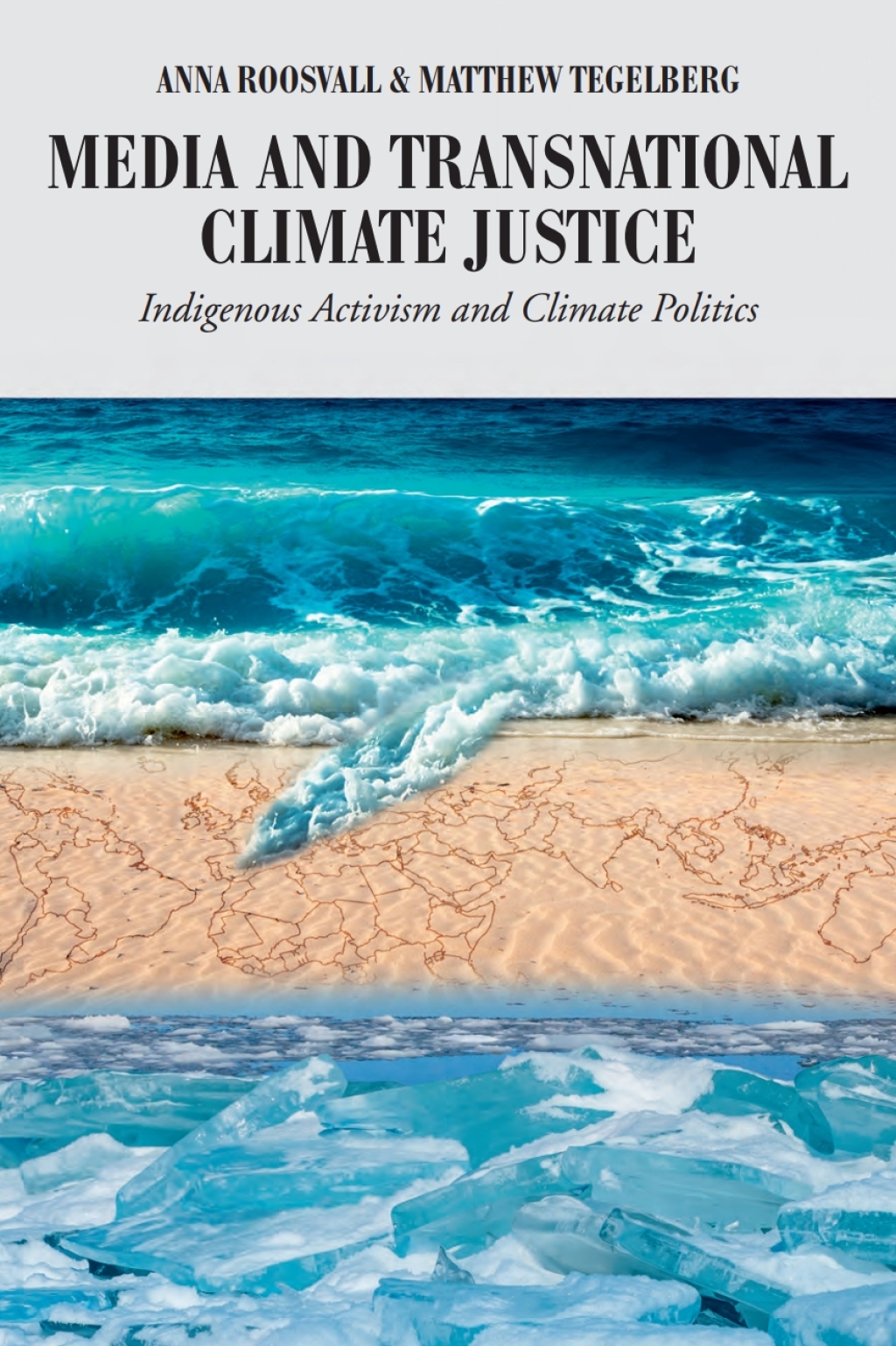 Media and Transnational Climate Justice Indigenous Activism and Climate Politics 1st Edition â€“ PDF/EPUB Version Downloadable