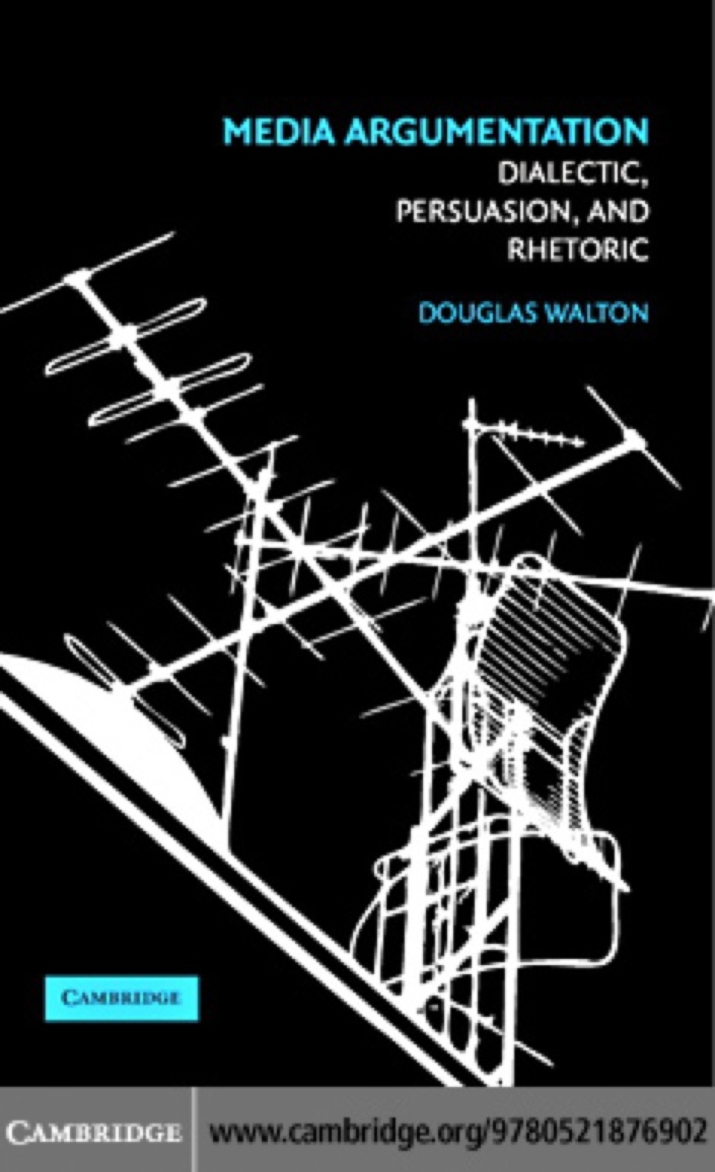 Media Argumentation Dialectic, Persuasion and Rhetoric 1st Edition â€“ PDF/EPUB Version Downloadable