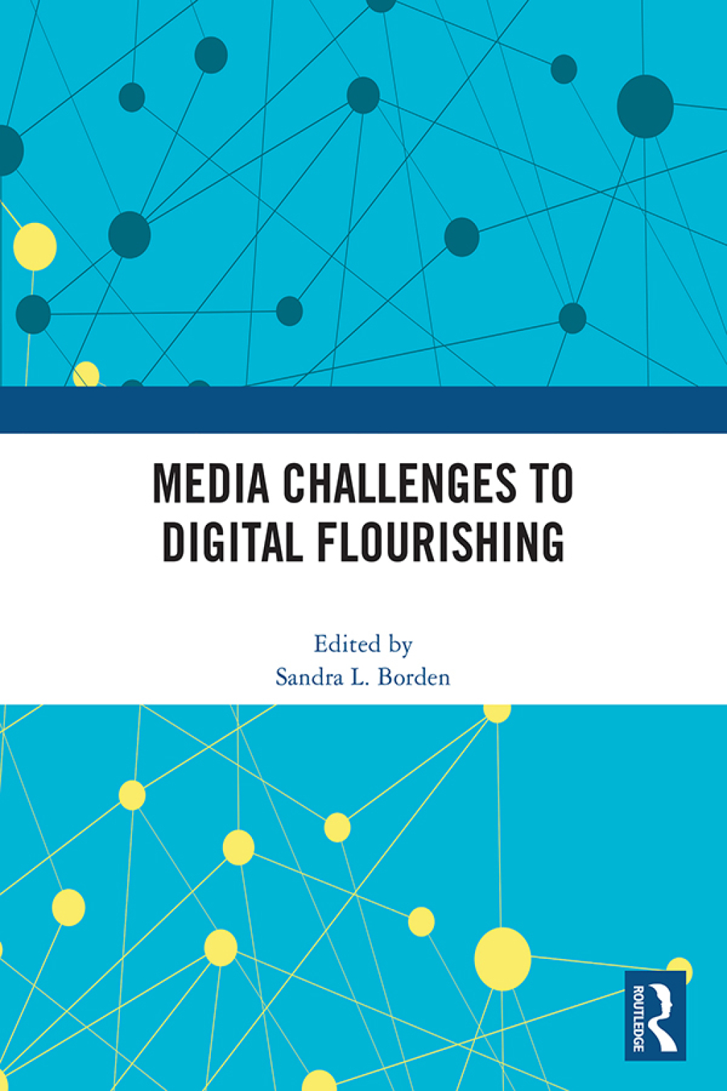 Media Challenges to Digital Flourishing 1st Edition â€“ PDF/EPUB Version Downloadable