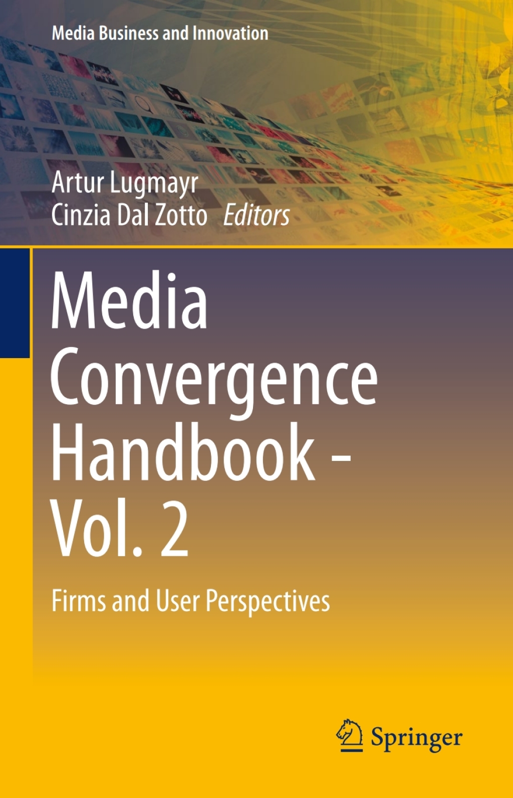Media Convergence Handbook - Vol. 2 Firms and User Perspectives  â€“ PDF/EPUB Version Downloadable