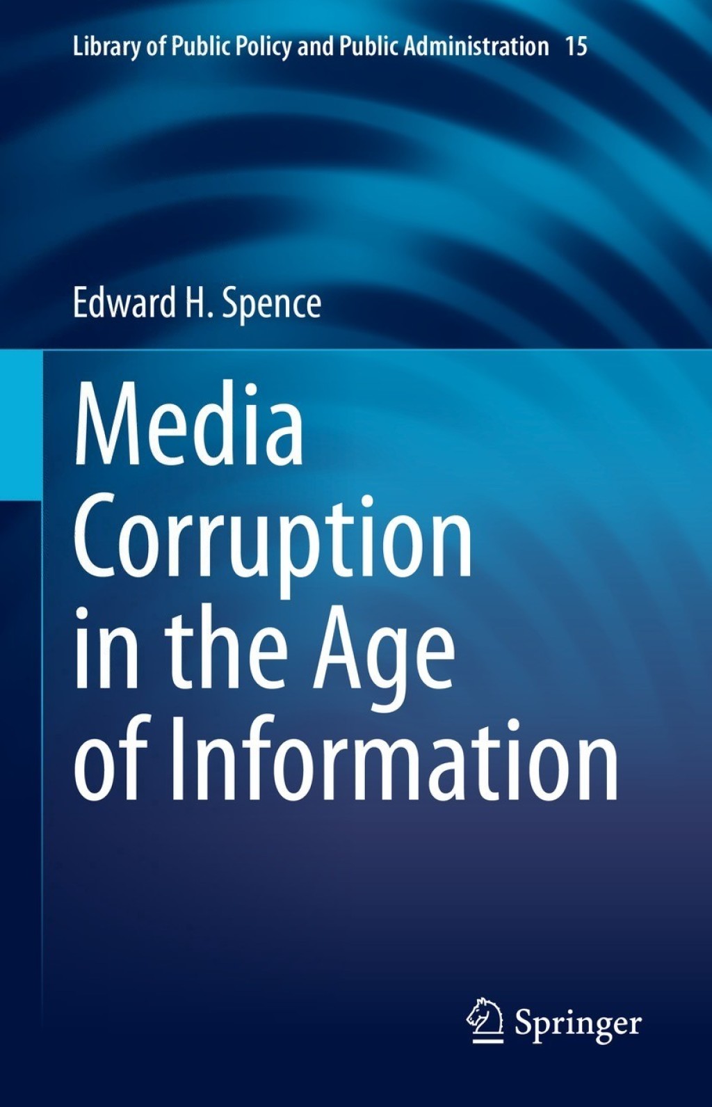 Media Corruption in the Age of Information  â€“ PDF/EPUB Version Downloadable