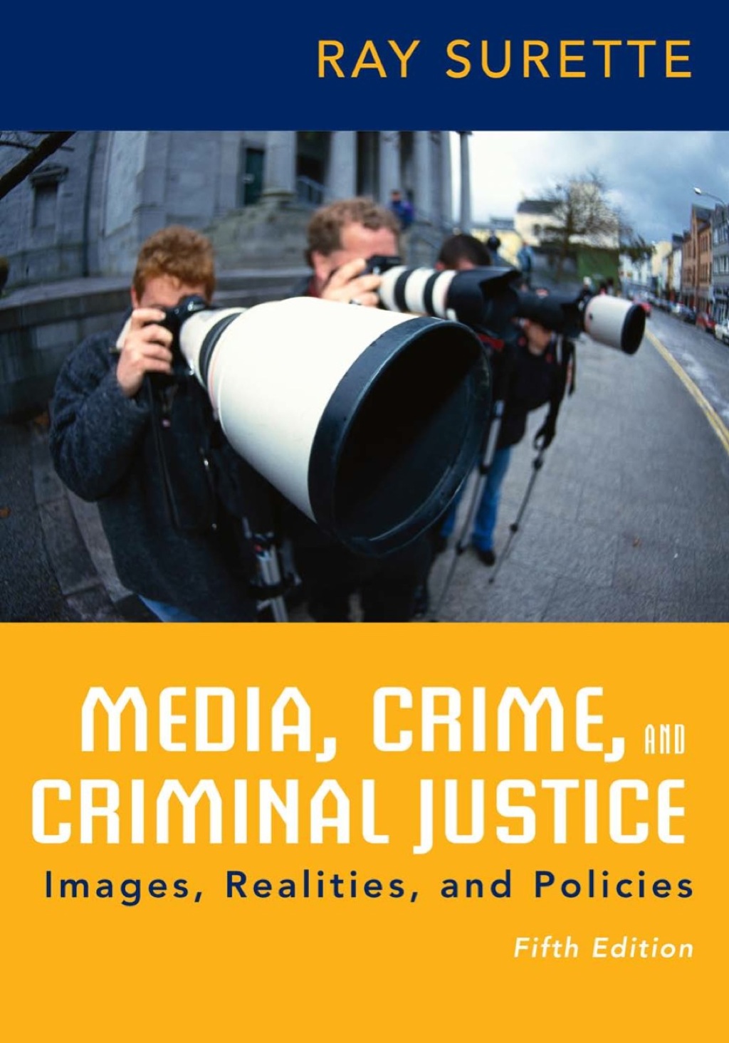 Media, Crime, and Criminal Justice 5th Edition â€“ PDF/EPUB Version Downloadable