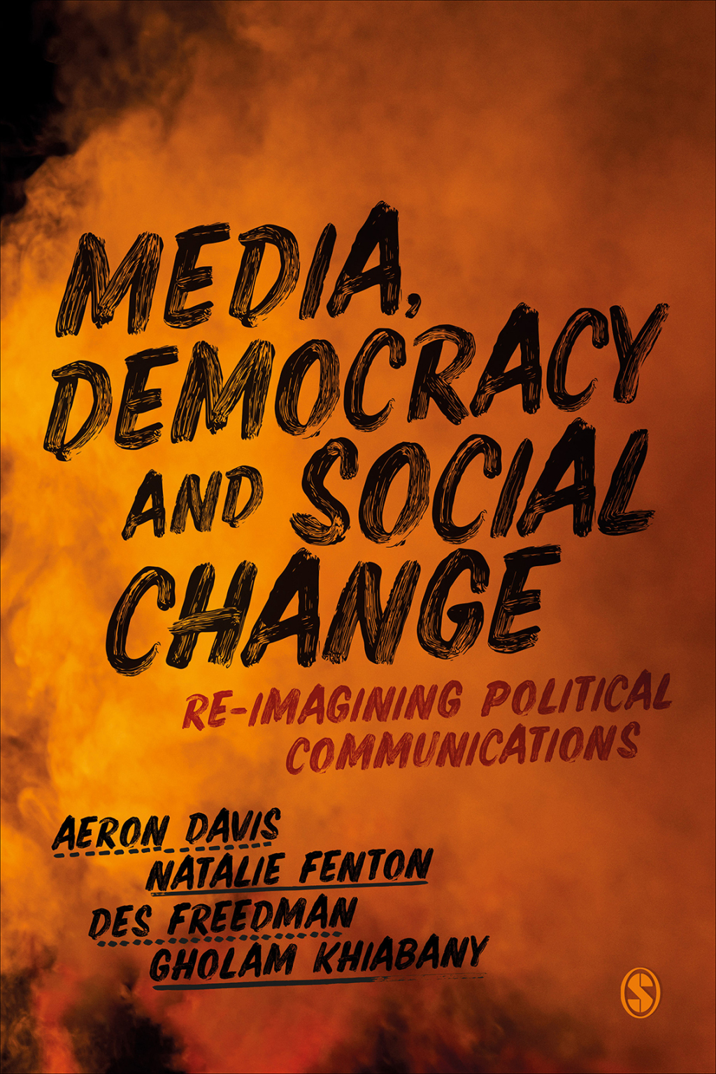 Media, Democracy and Social Change Re-imagining Political Communications 1st Edition â€“ PDF/EPUB Version Downloadable