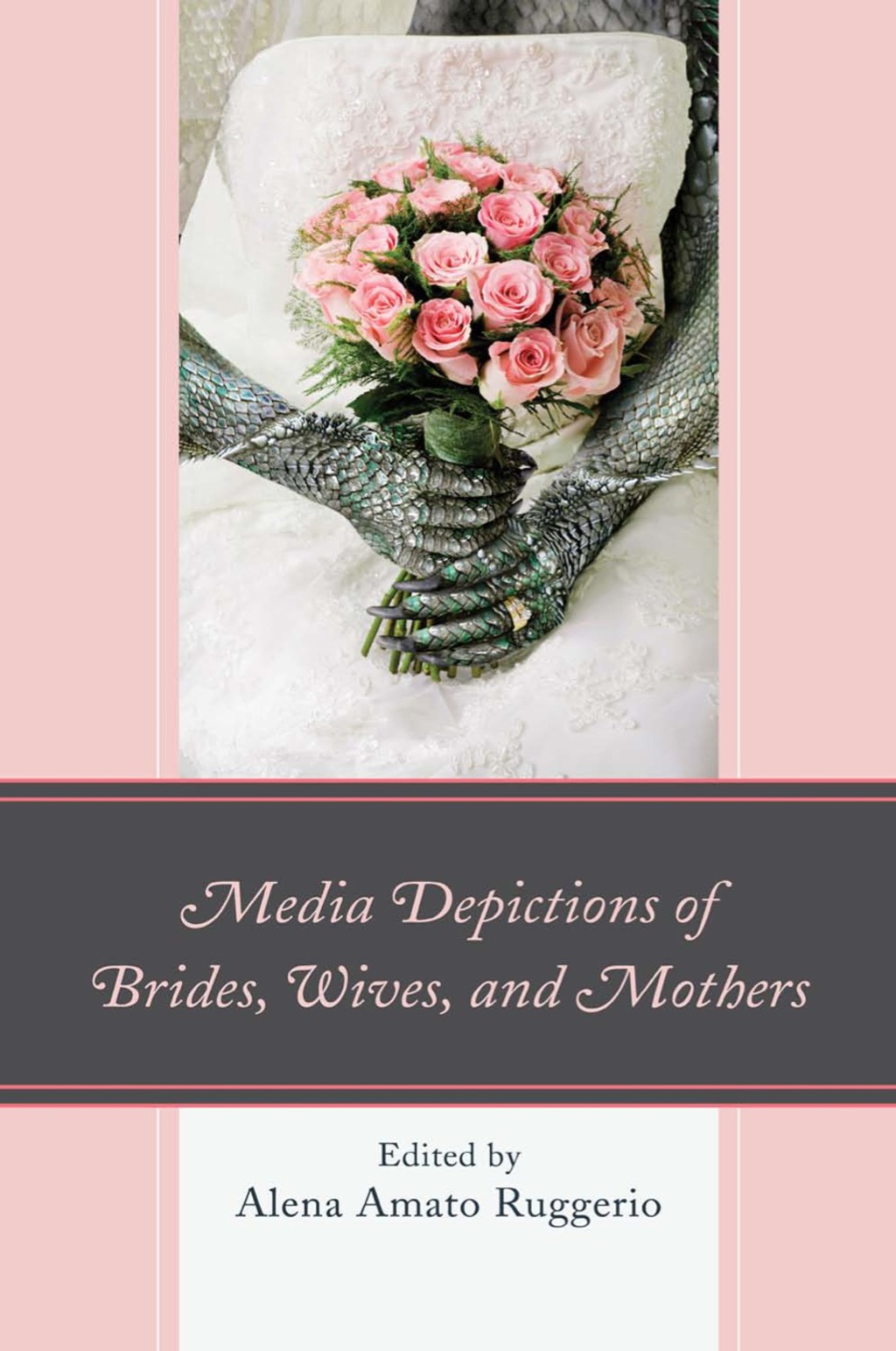 Media Depictions of Brides, Wives, and Mothers  â€“ PDF/EPUB Version Downloadable