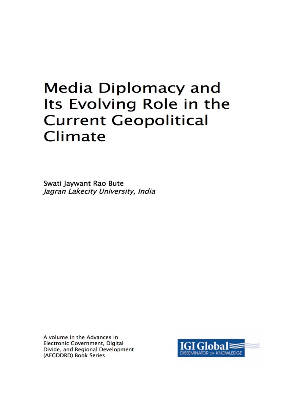 Media Diplomacy and Its Evolving Role in the Current Geopolitical Climate  â€“ PDF/EPUB Version Downloadable