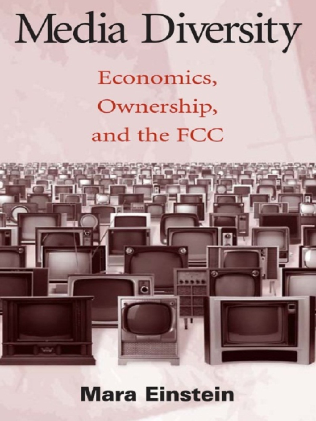 Media Diversity Economics, Ownership, and the Fcc 1st Edition â€“ PDF/EPUB Version Downloadable