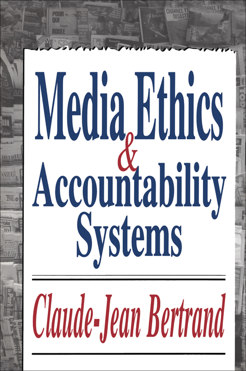 Media Ethics and Accountability Systems 1st Edition â€“ PDF/EPUB Version Downloadable