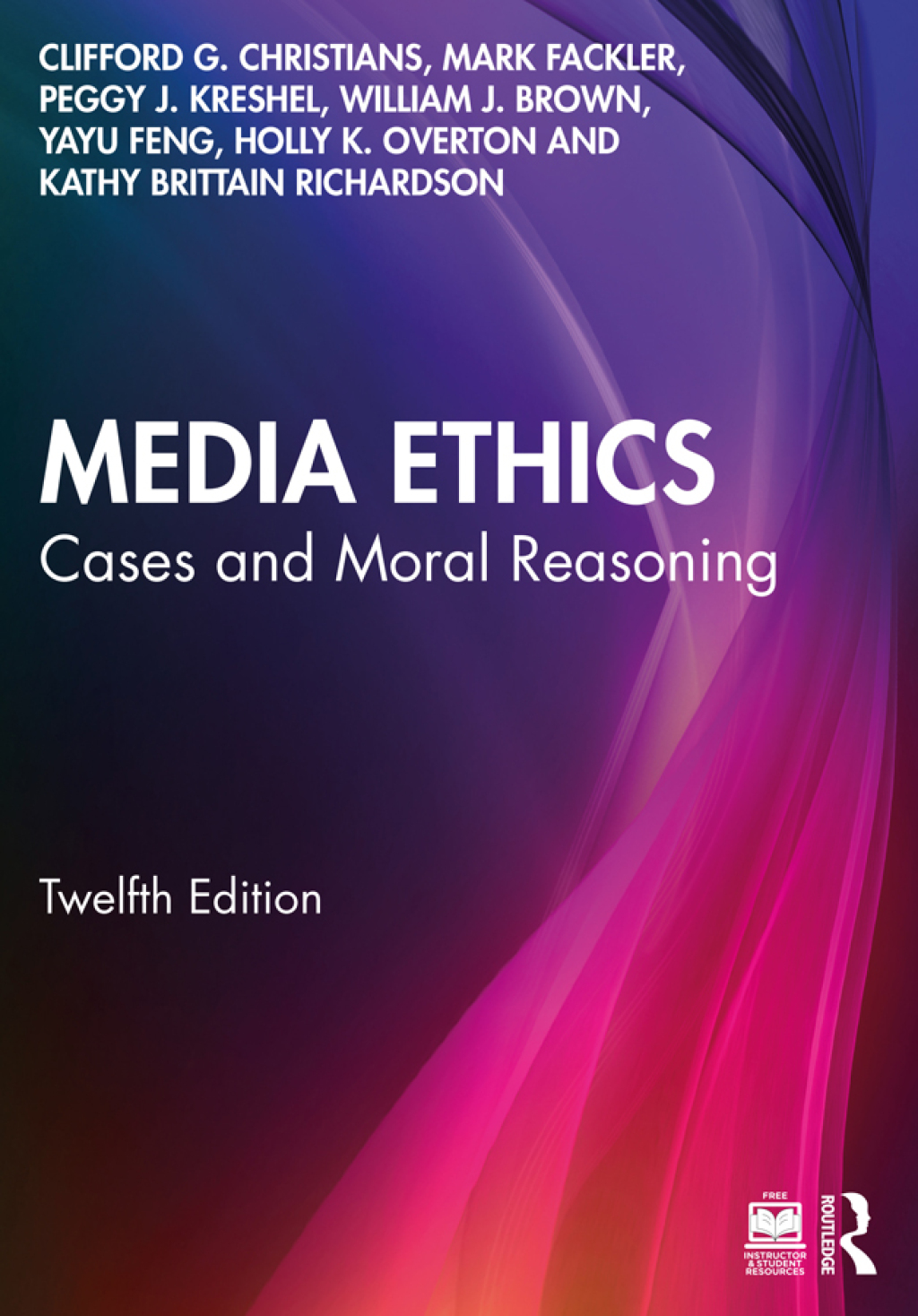 Media Ethics Cases and Moral Reasoning 12th Edition â€“ PDF/EPUB Version Downloadable