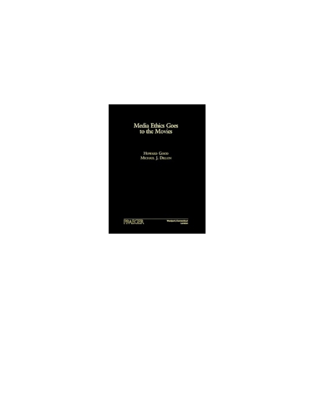 Media Ethics Goes to the Movies 1st Edition â€“ PDF/EPUB Version Downloadable