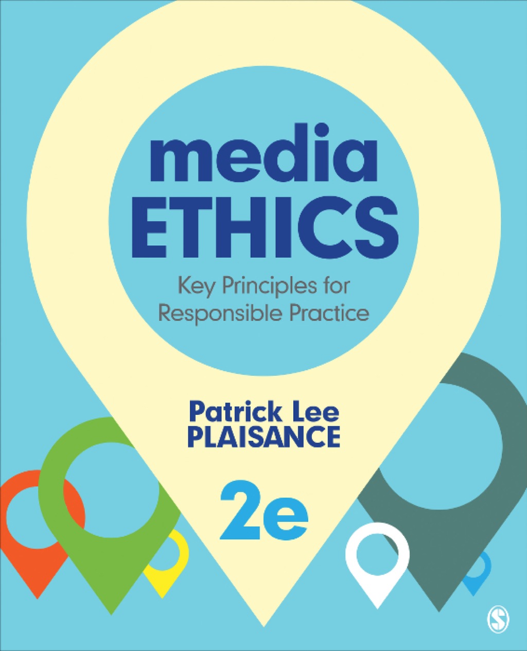 Media Ethics: Key Principles for Responsible Practice 2nd Edition â€“ PDF/EPUB Version Downloadable