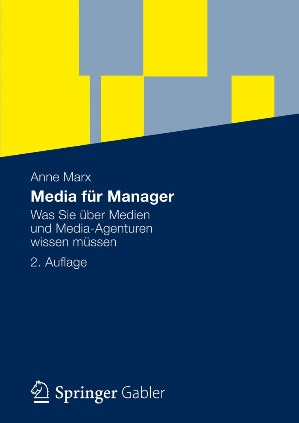 Media fÃ¼r Manager Was Sie Ã¼ber Medien und Media-Agenturen wissen mÃ¼ssen 2nd Edition â€“ PDF/EPUB Version Downloadable