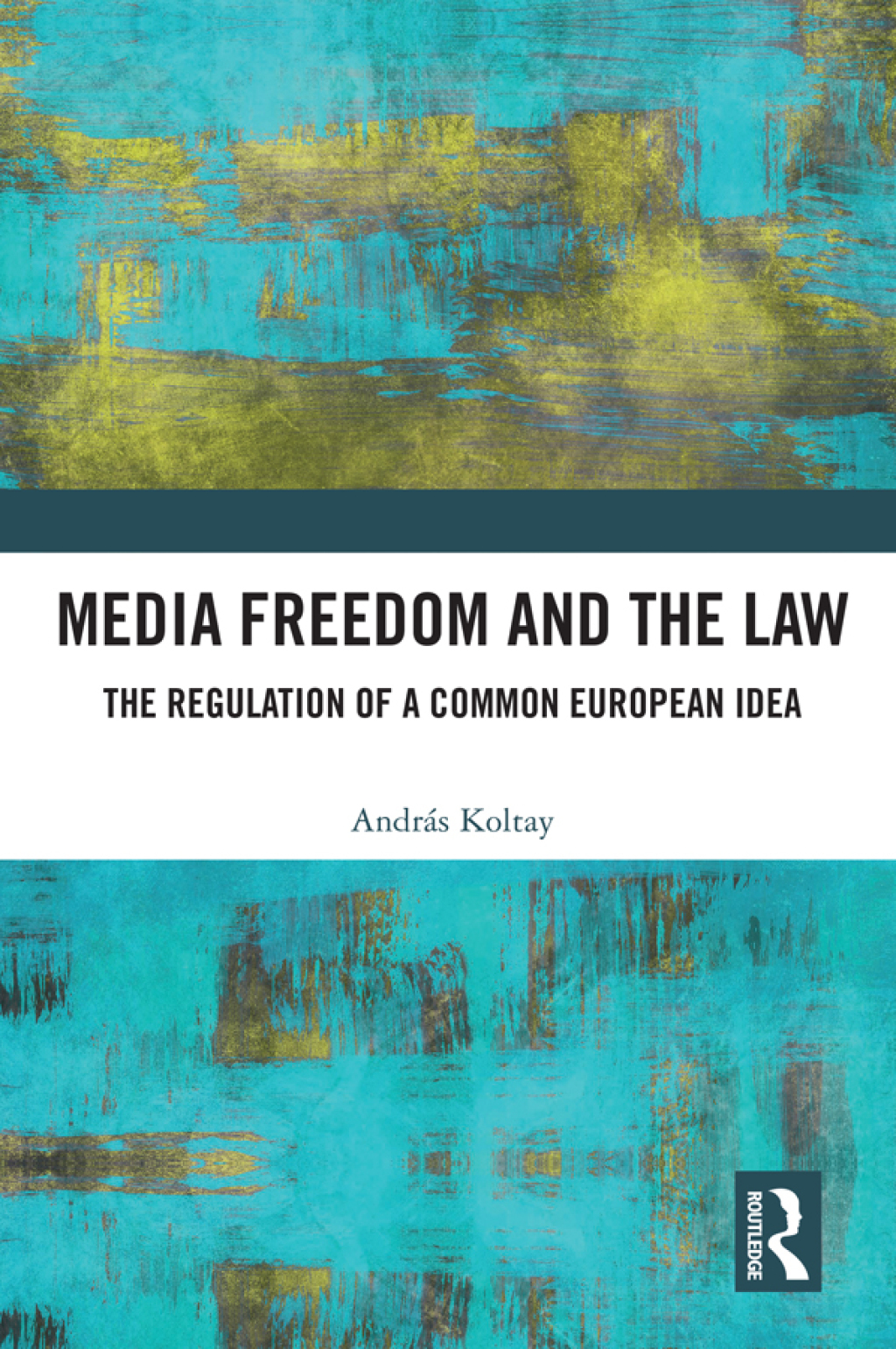 Media Freedom and the Law The Regulation of a Common European Idea 1st Edition â€“ PDF/EPUB Version Downloadable