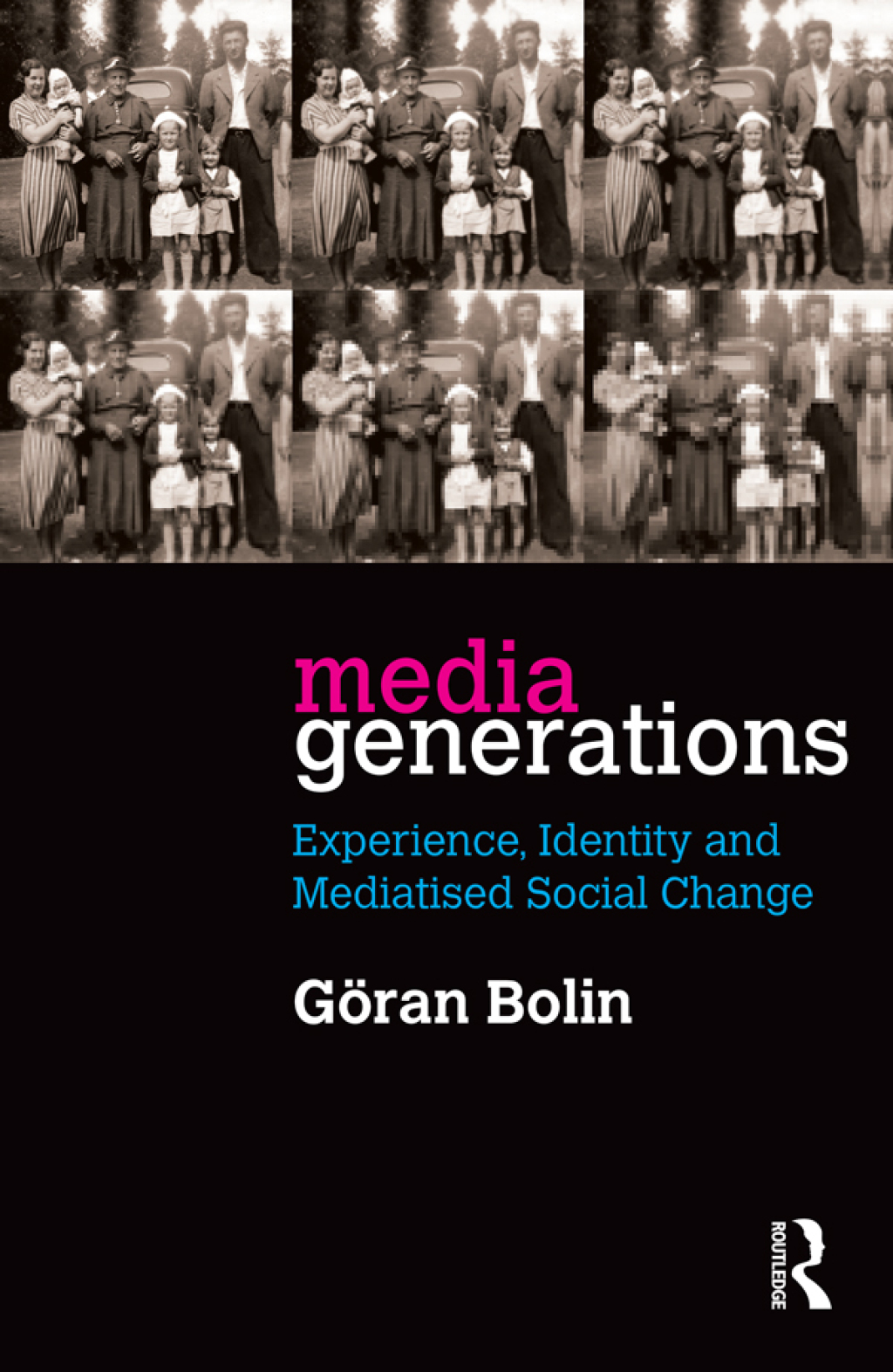 Media Generations Experience, identity and mediatised social change 1st Edition â€“ PDF/EPUB Version Downloadable