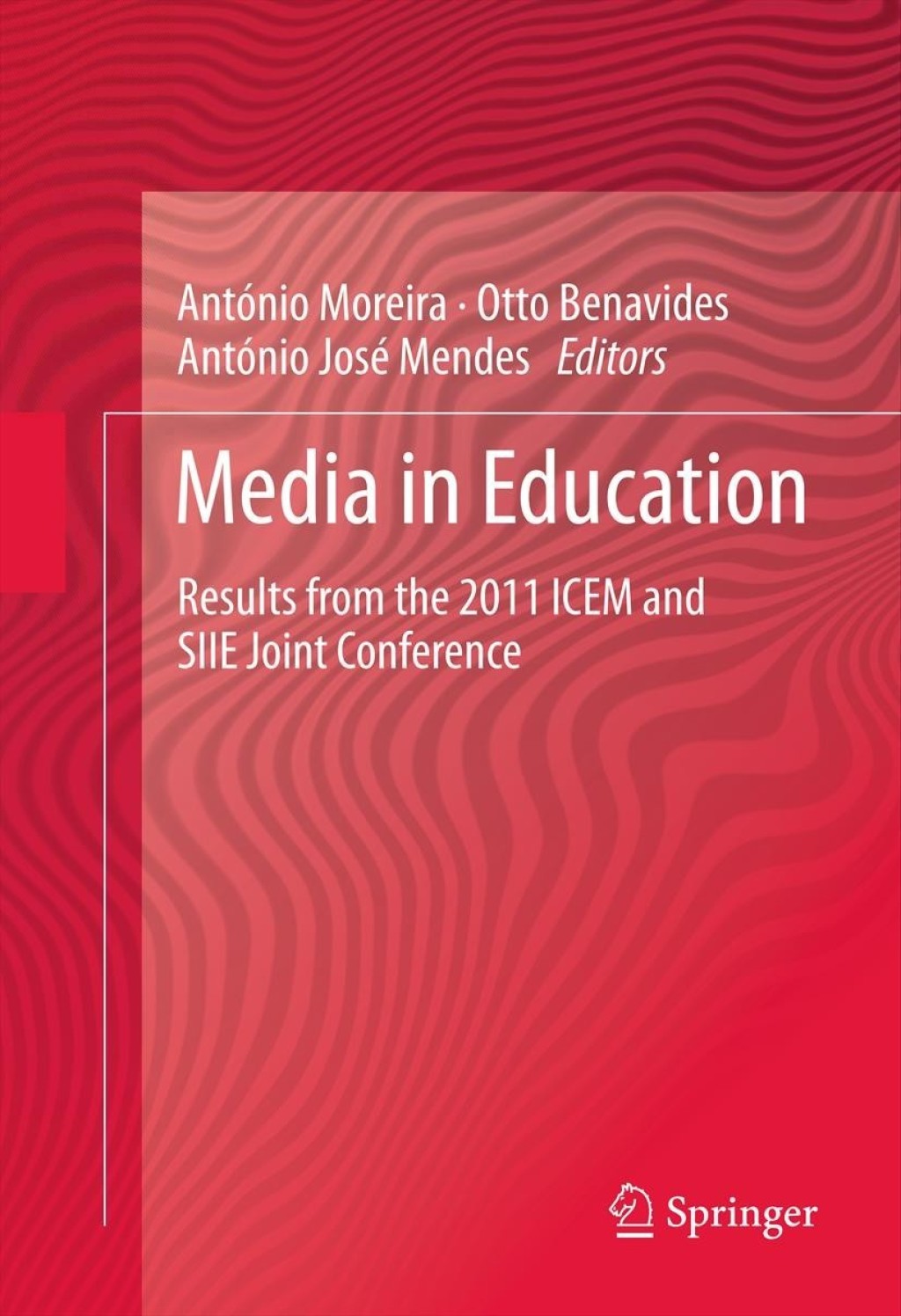 Media in Education Results from the 2011 ICEM and SIIE joint Conference  â€“ PDF/EPUB Version Downloadable
