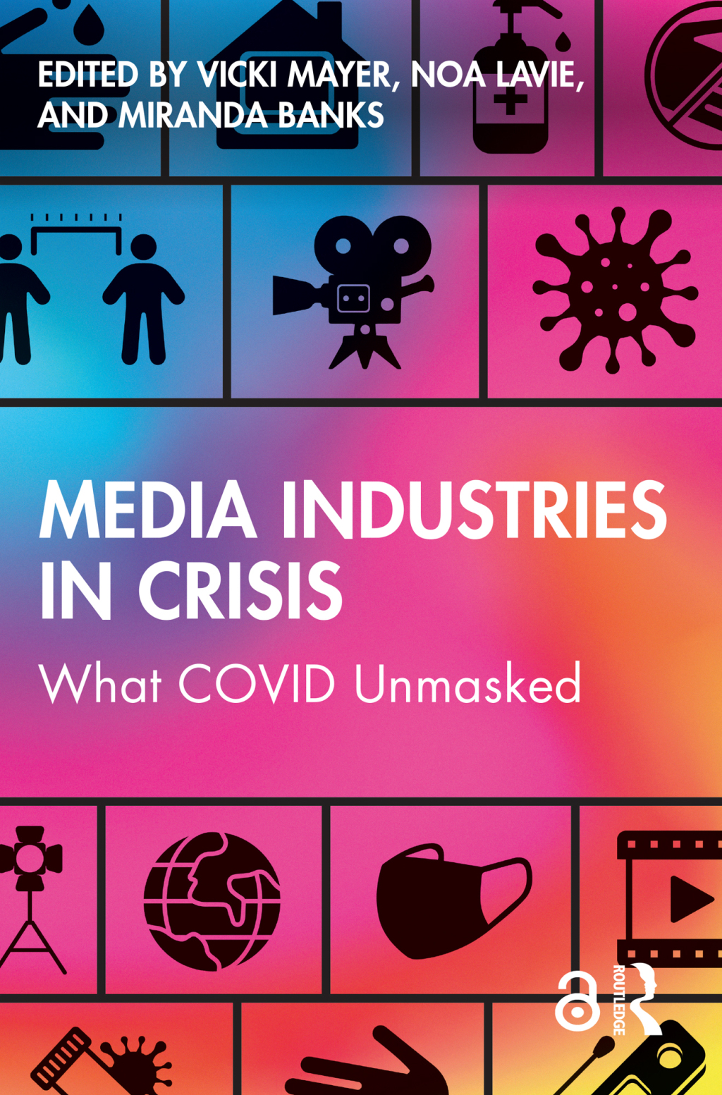 Media Industries in Crisis What COVID Unmasked 1st Edition â€“ PDF/EPUB Version Downloadable