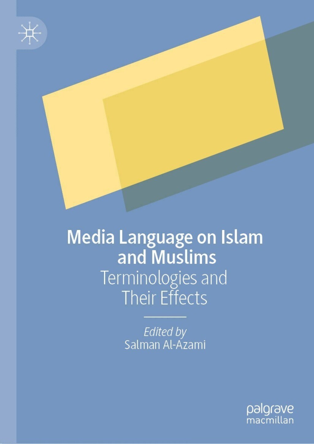 Media Language on Islam and Muslims Terminologies and Their Effects  â€“ PDF/EPUB Version Downloadable