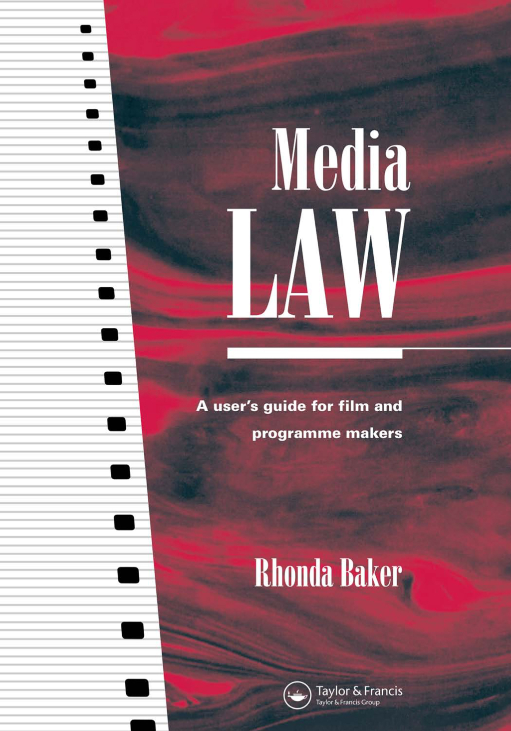Media Law A User's Guide for Film and Programme Makers 1st Edition â€“ PDF/EPUB Version Downloadable