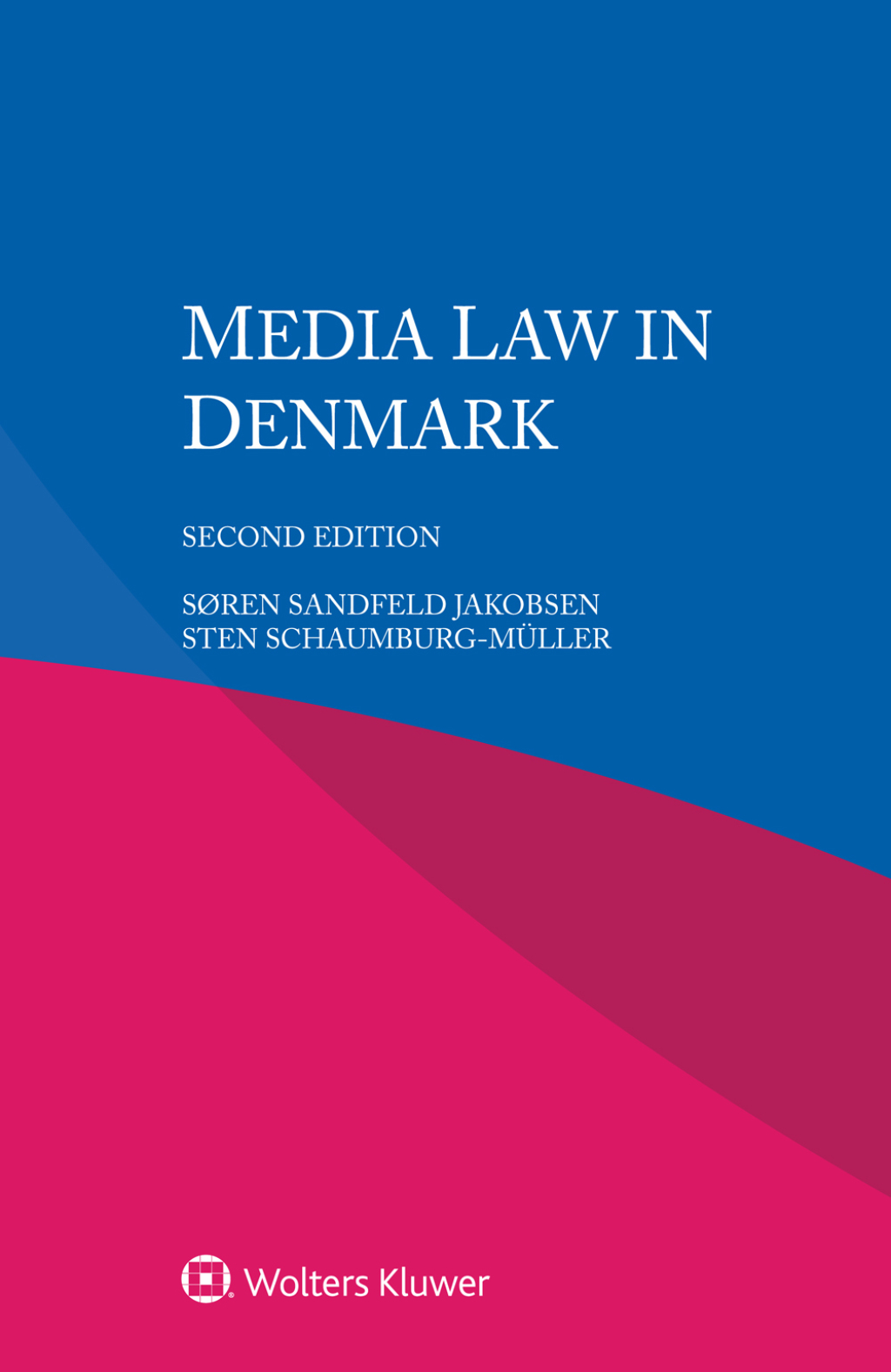 Media Law in Denmark 2nd Edition â€“ PDF/EPUB Version Downloadable