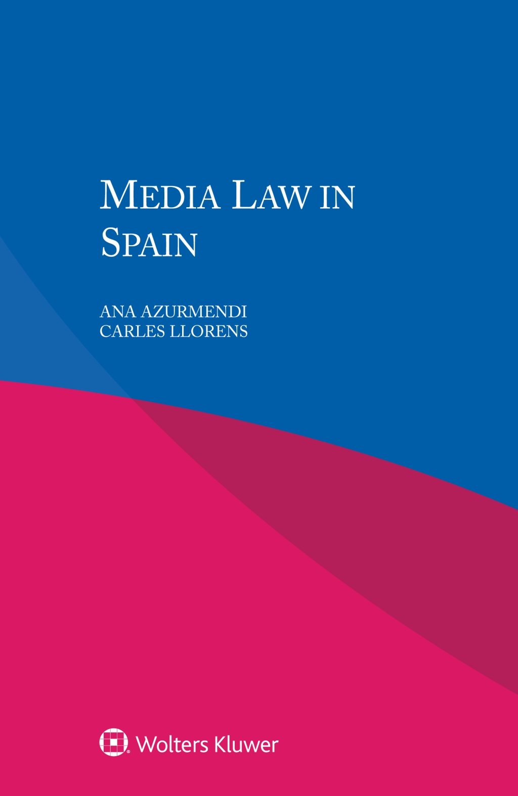 Media Law in Spain  â€“ PDF/EPUB Version Downloadable