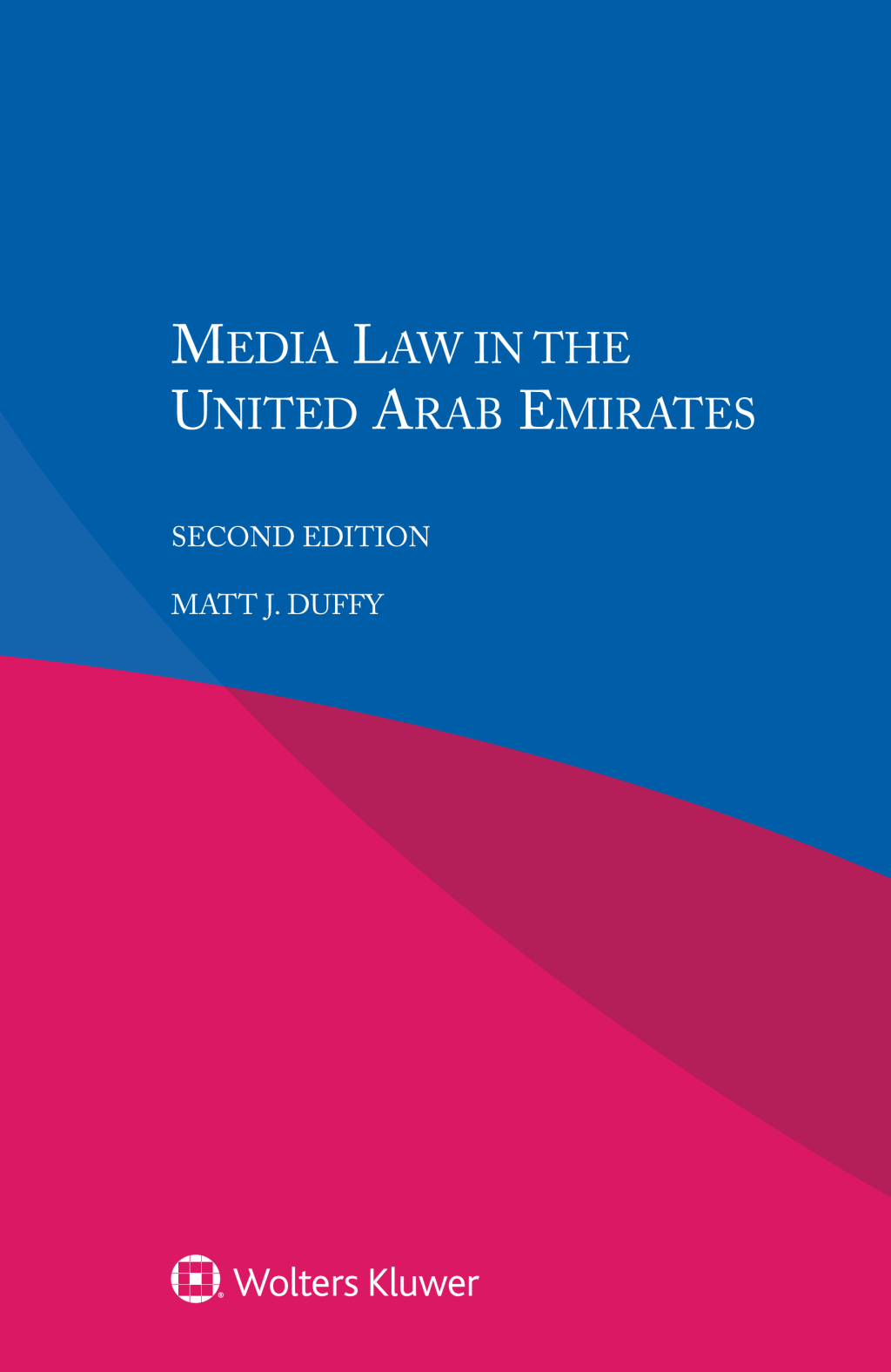 Media Law in the United Arab Emirates 2nd Edition â€“ PDF/EPUB Version Downloadable