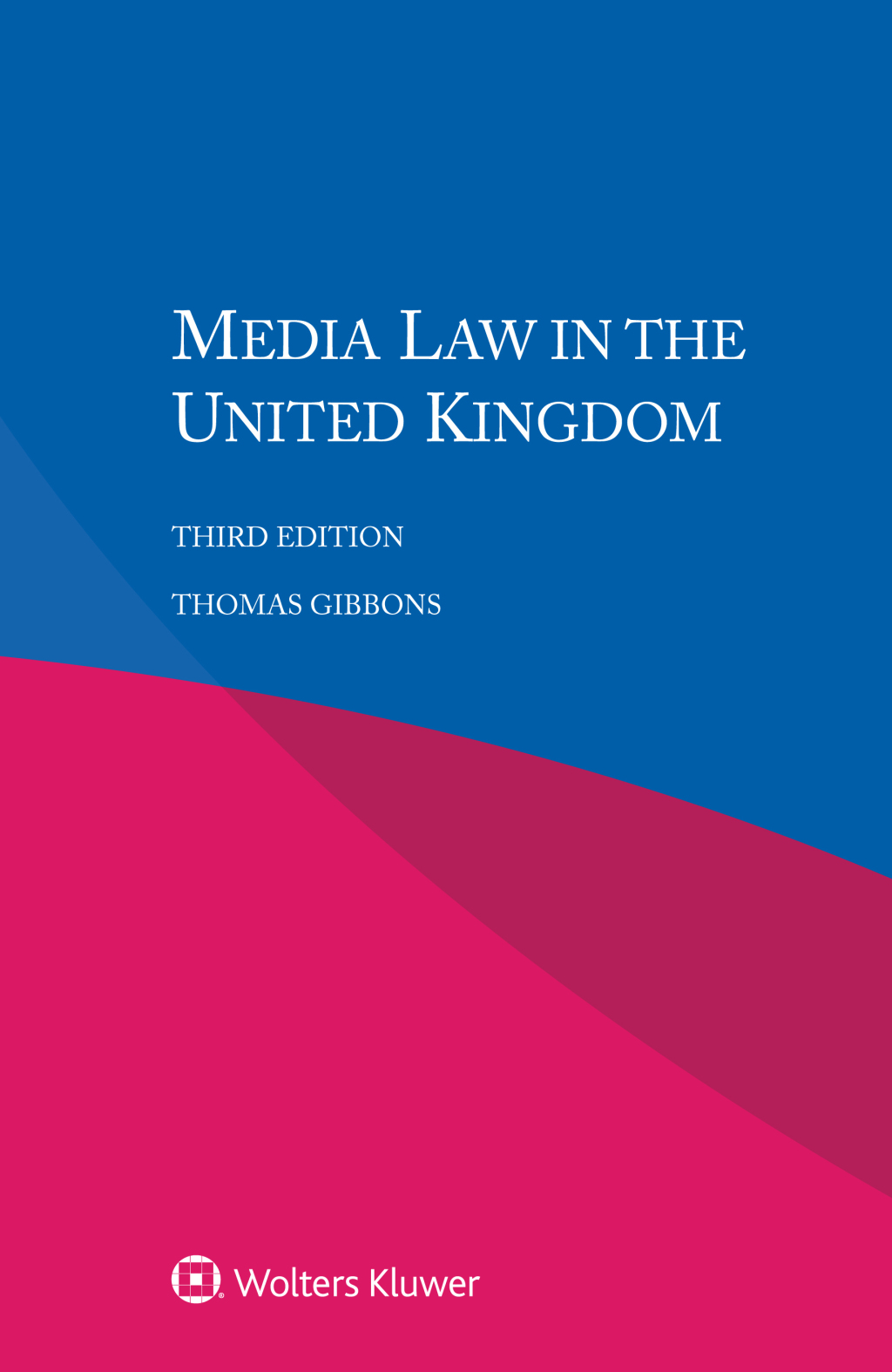 Media Law in the United Kingdom 3rd Edition â€“ PDF/EPUB Version Downloadable
