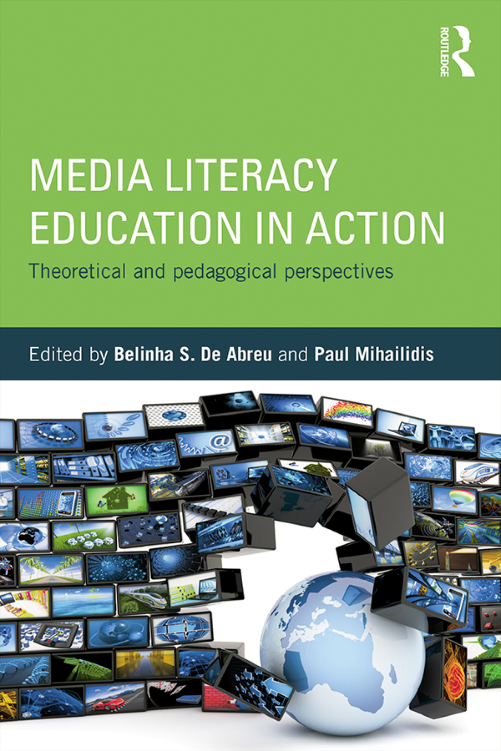 Media Literacy Education in Action Theoretical and Pedagogical Perspectives 1st Edition â€“ PDF/EPUB Version Downloadable