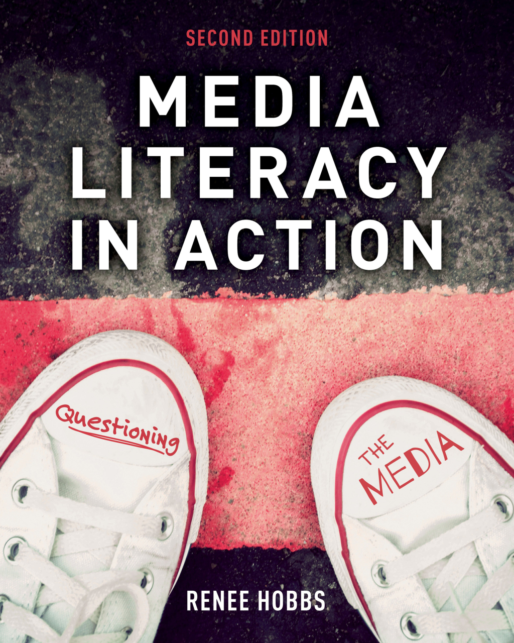 Media Literacy in Action Questioning the Media 2nd Edition â€“ PDF/EPUB Version Downloadable