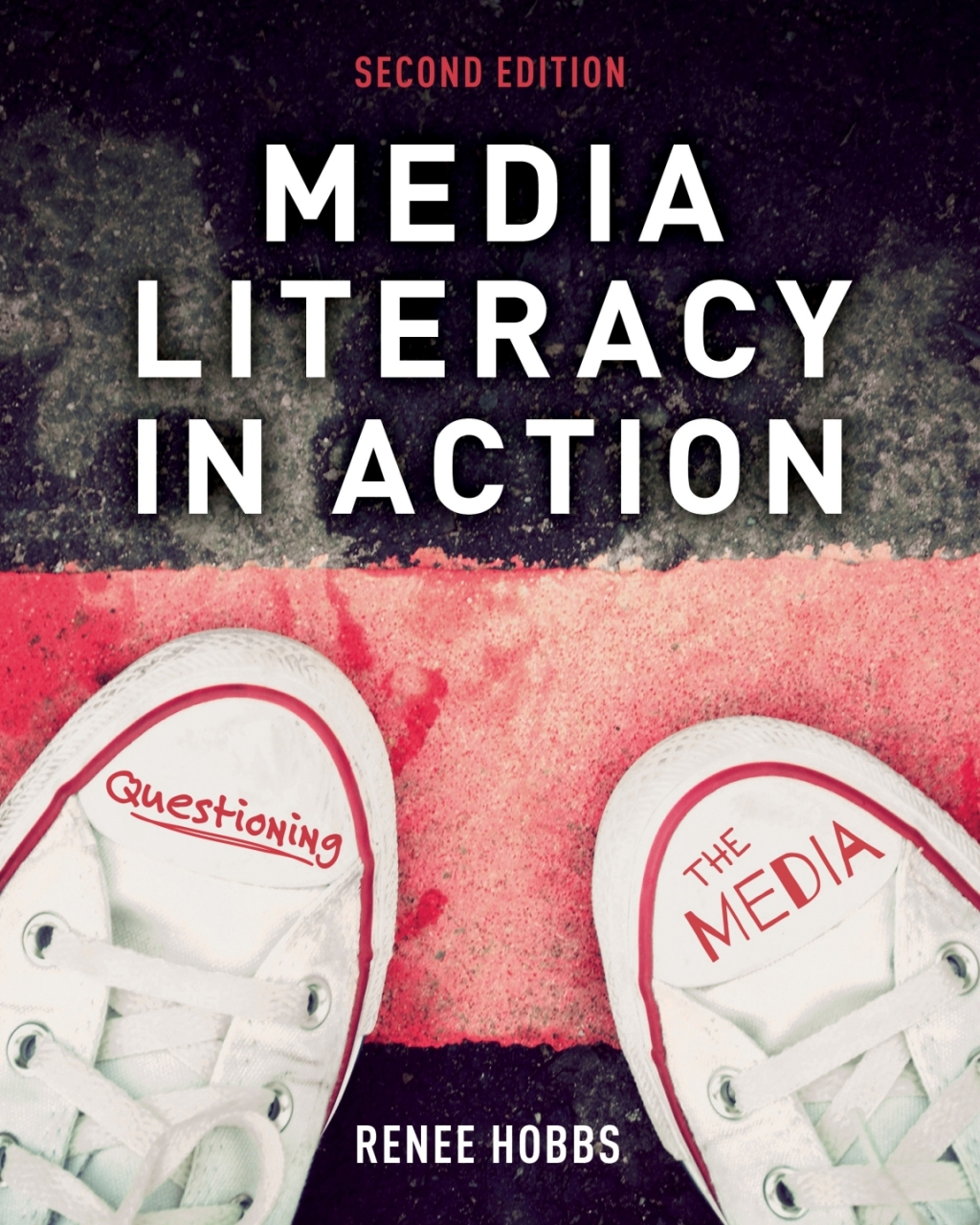 Media Literacy in Action Questioning the Media 2nd Edition â€“ PDF/EPUB Version Downloadable