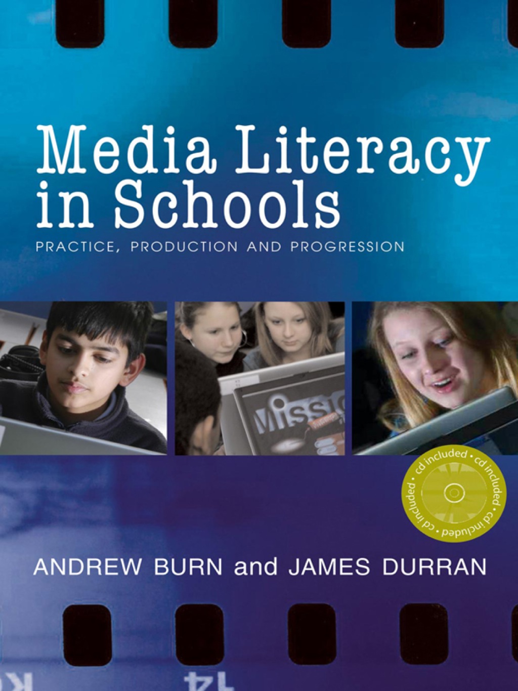 Media Literacy in Schools Practice, Production and Progression 1st Edition â€“ PDF/EPUB Version Downloadable