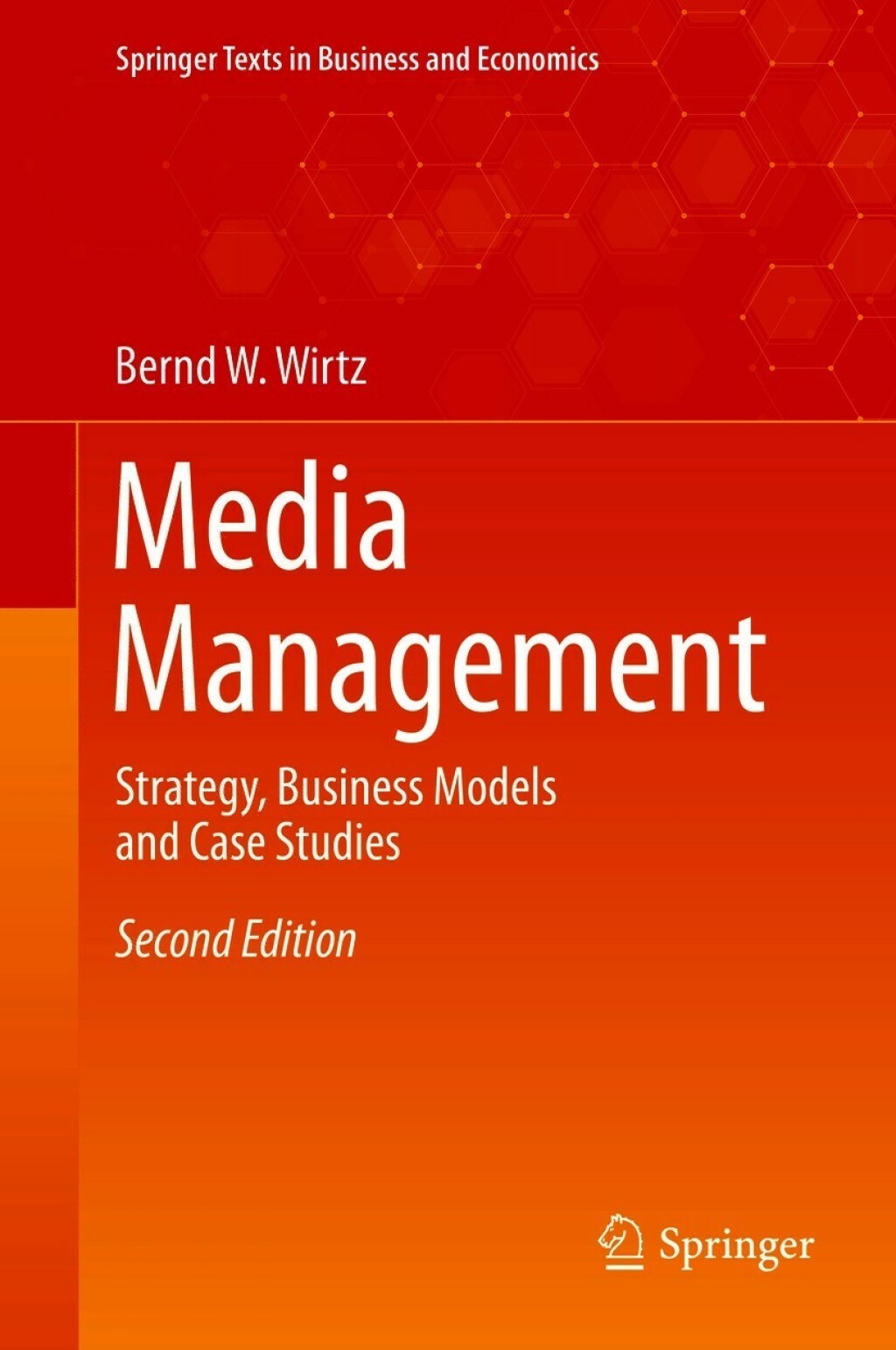 Media Management Strategy, Business Models and Case Studies 2nd Edition â€“ PDF/EPUB Version Downloadable