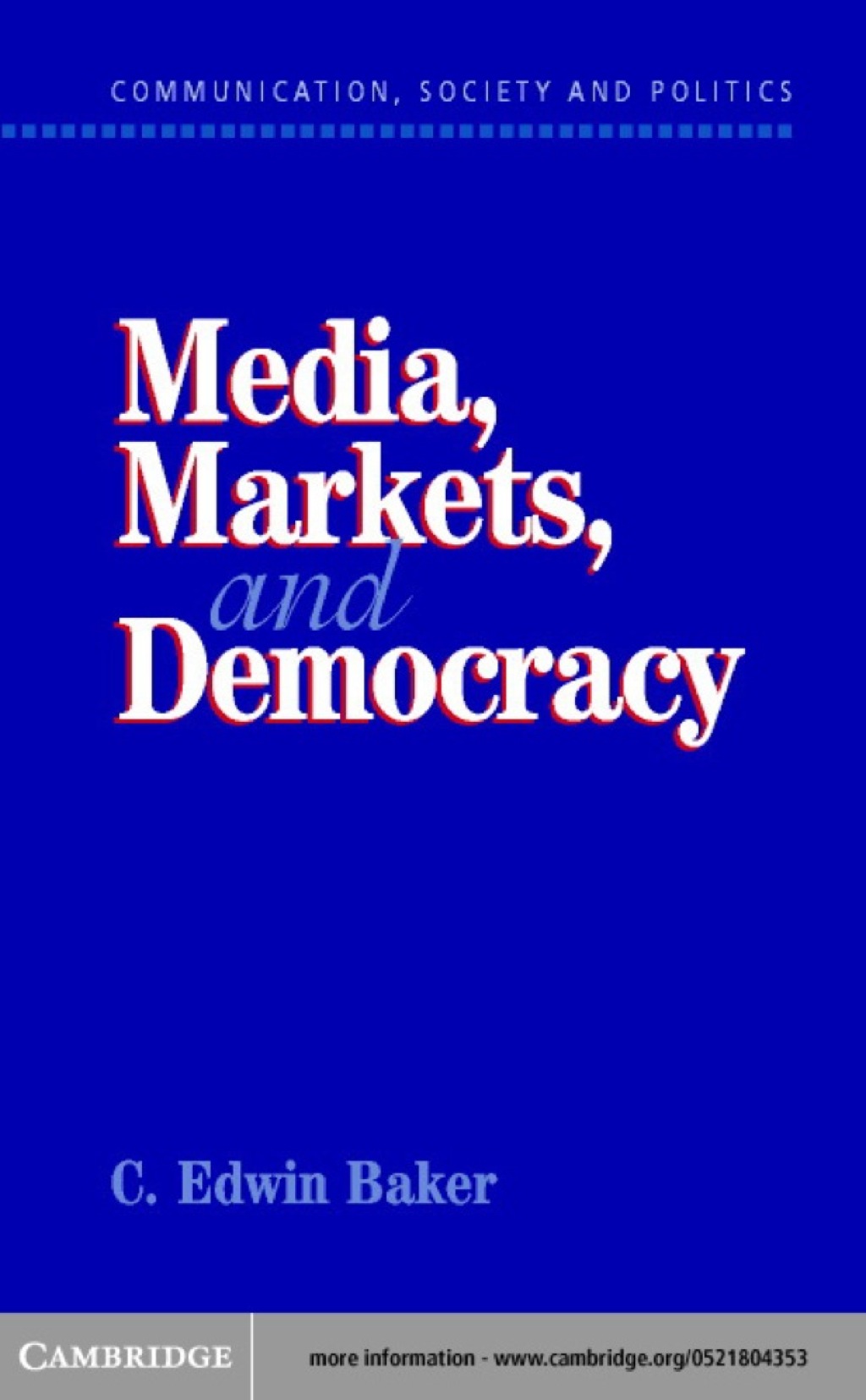Media, Markets, and Democracy 1st Edition â€“ PDF/EPUB Version Downloadable