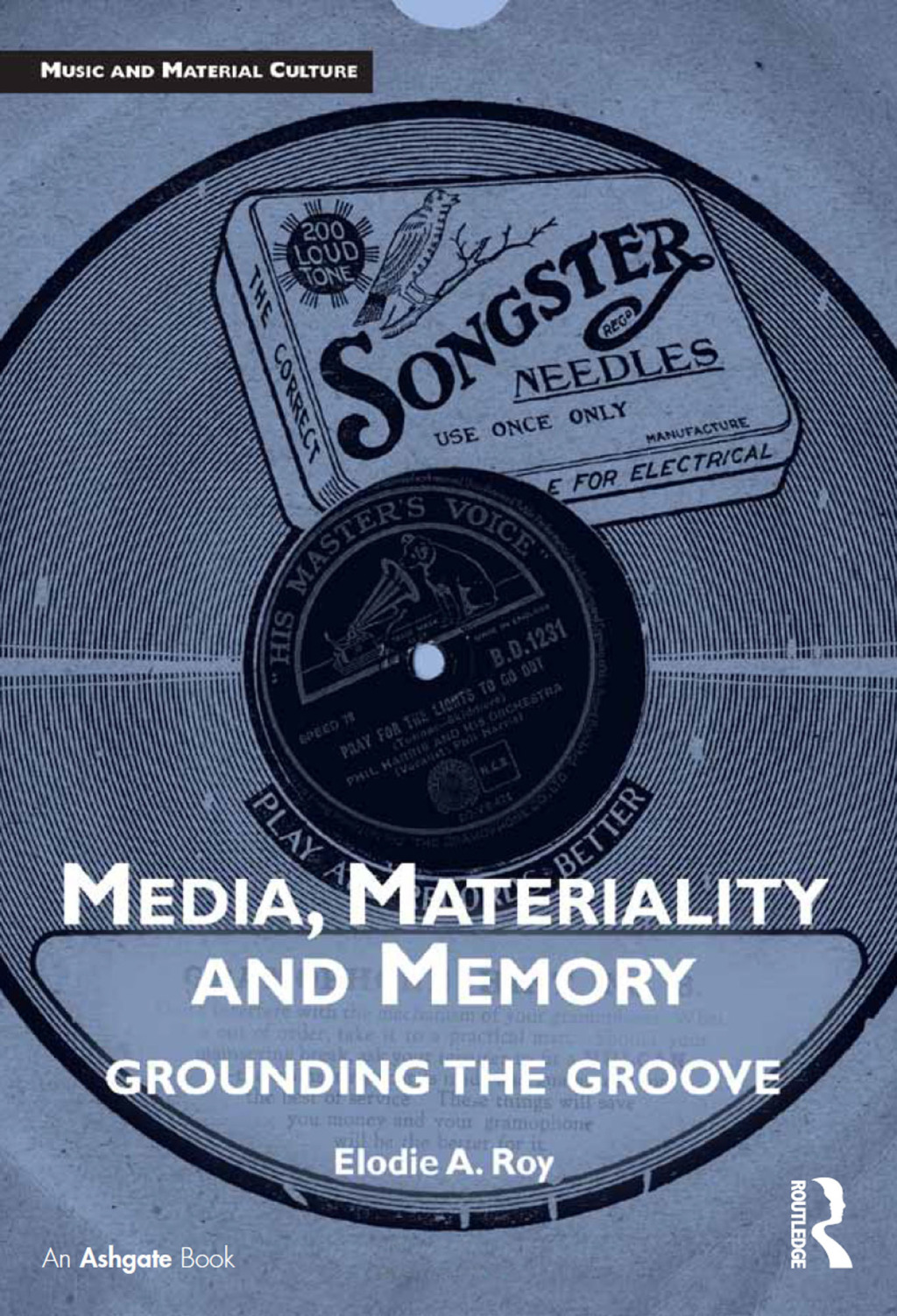 Media, Materiality and Memory Grounding the Groove 1st Edition â€“ PDF/EPUB Version Downloadable