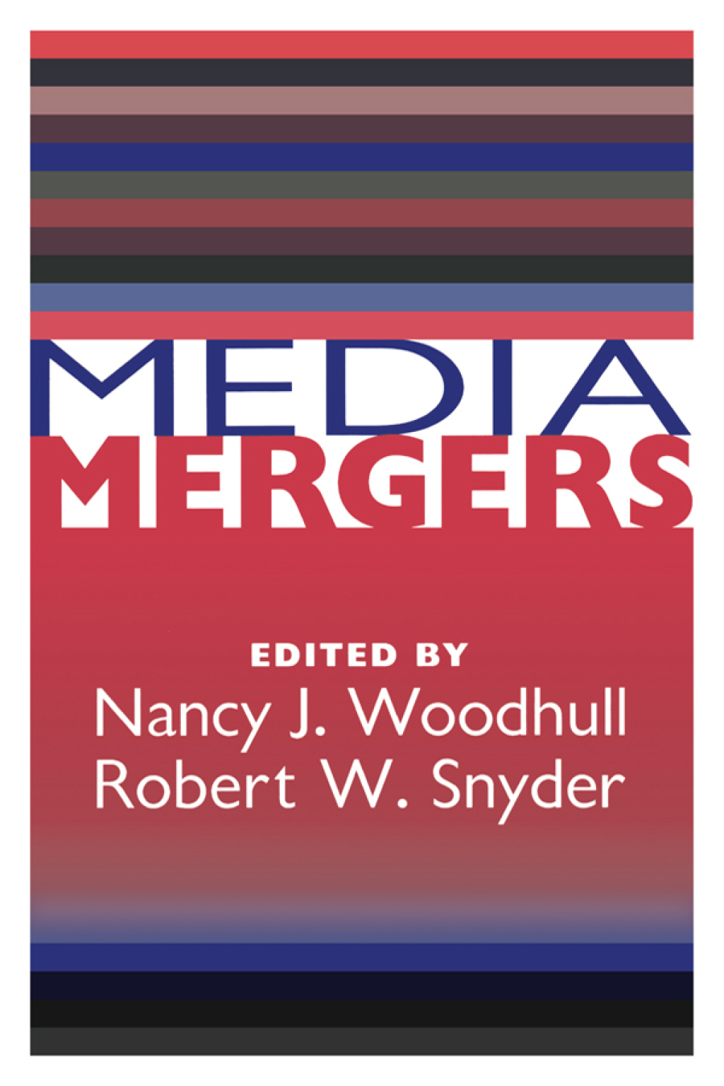 Media Mergers 1st Edition â€“ PDF/EPUB Version Downloadable