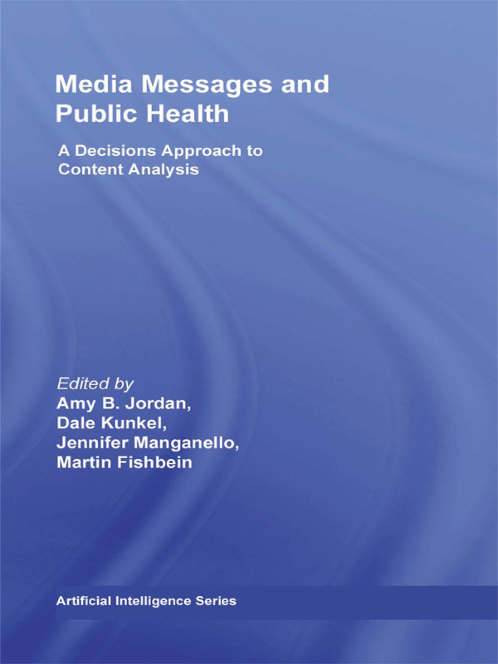 Media Messages and Public Health A Decisions Approach to Content Analysis 1st Edition â€“ PDF/EPUB Version Downloadable
