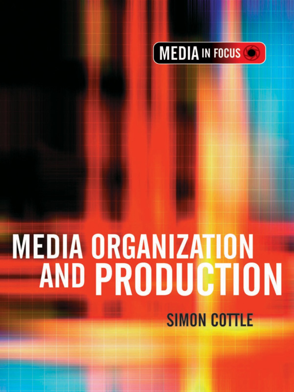 Media Organization and Production 1st Edition â€“ PDF/EPUB Version Downloadable