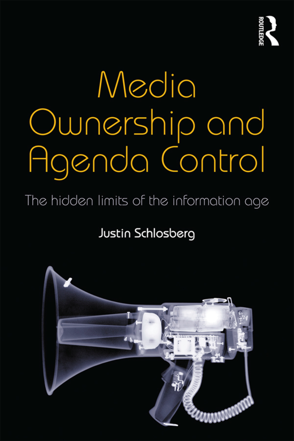 Media Ownership and Agenda Control The hidden limits of the information age 1st Edition â€“ PDF/EPUB Version Downloadable