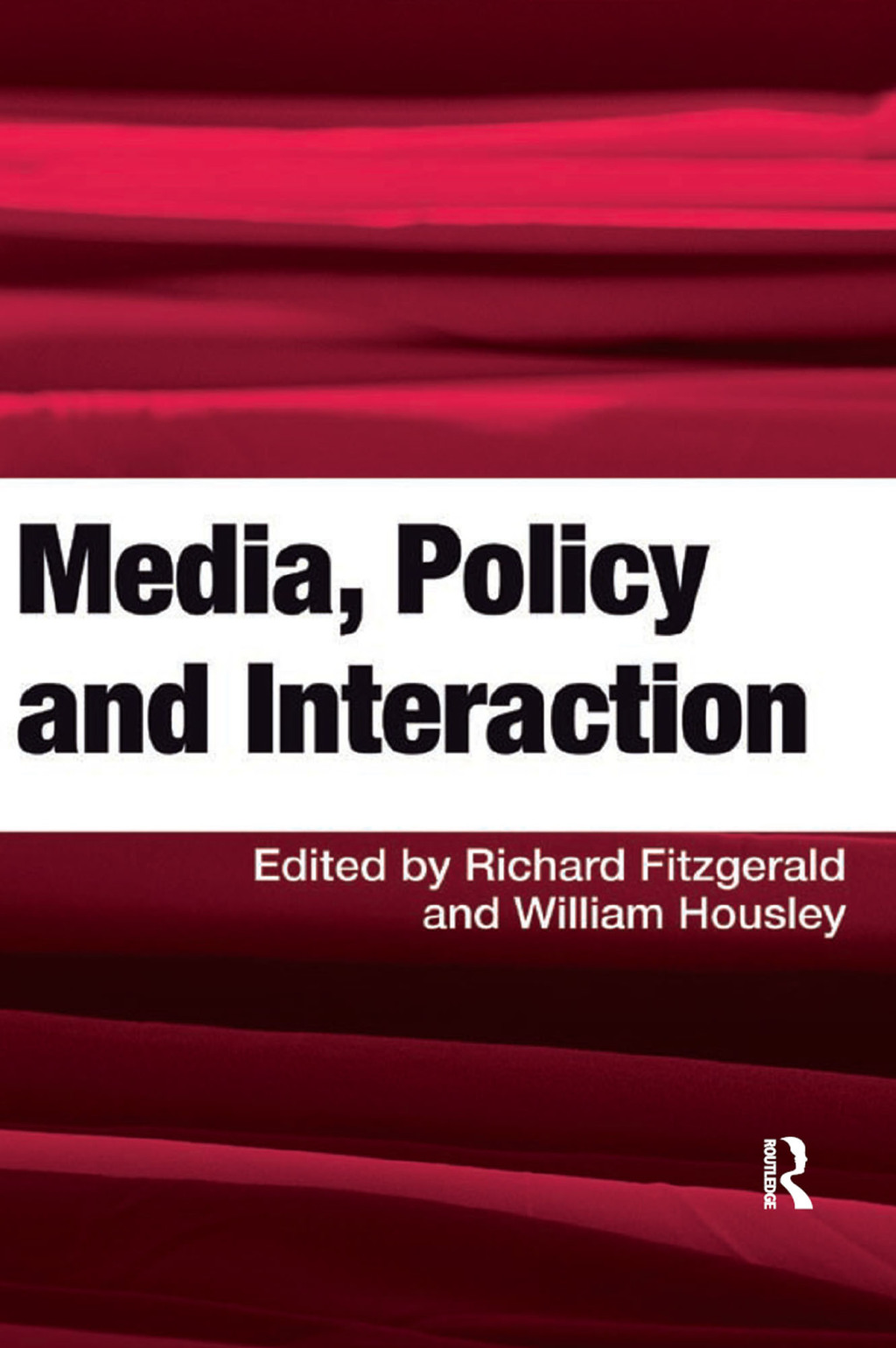 Media, Policy and Interaction 1st Edition â€“ PDF/EPUB Version Downloadable