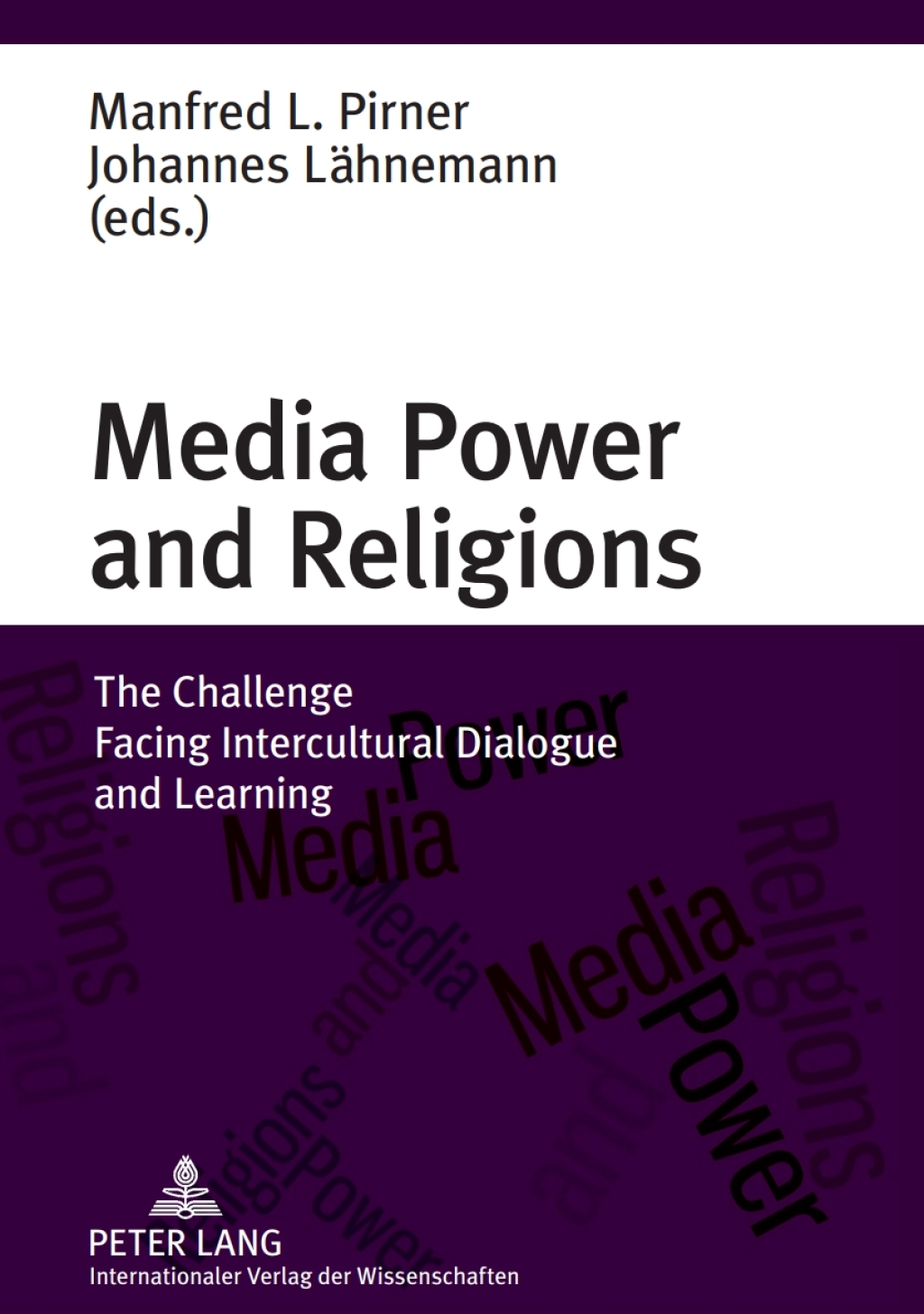 Media Power and Religions The Challenge Facing Intercultural Dialogue and Learning 1st Edition â€“ PDF/EPUB Version Downloadable