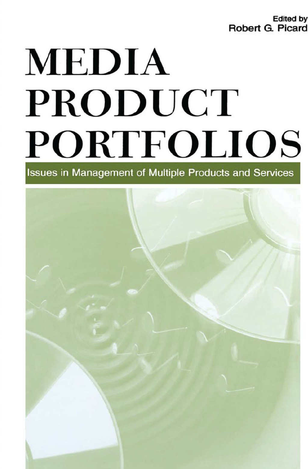 Media Product Portfolios Issues in Management of Multiple Products and Services 1st Edition â€“ PDF/EPUB Version Downloadable